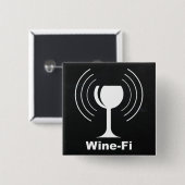 Humor van de Wijnvoerleiding Vierkante Button 5,1 Cm (Voorkant /achterkant)