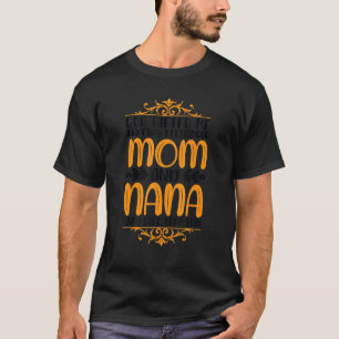 Humor van mam en Grandma Quote T-shirt