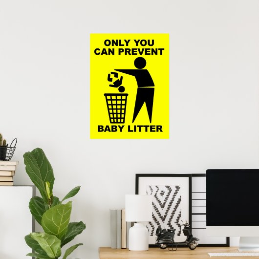Humor voor baby Kleine Funny Print Poster (Thuiskantoor)