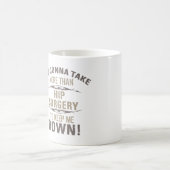 Humor voor heupchirurgie koffiemok (Center)