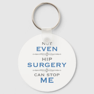 Humor voor heupchirurgie sleutelhanger