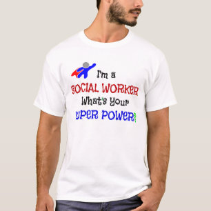 Humor voor maatschappelijk werkers t-shirt