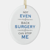 Humor voor rugchirurgie keramisch ornament (Rechts)