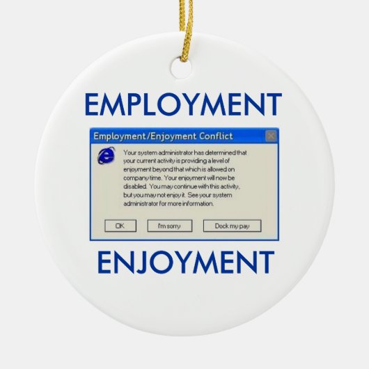 HUMOR WERKGELEGENHEID OF COMPUTER KERAMISCH ORNAMENT (Voorkant)