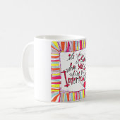 Humor zegt dat het erg irritant is als... koffiemok (Voorkant links)