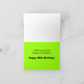 Humorische 40e verjaardag kaart (Binnen)