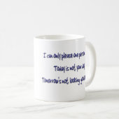 Humorische koffie Mok Funny gezegde (Voorkant rechts)