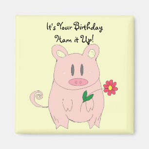 Humorisme Piggy Birthday Magneet