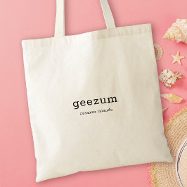 Humoristisch Caymaneilanden dialect Geezum Tote Bag