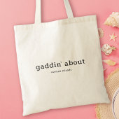 Humoristisch Caymanian Dialect Gaddin' About Tote Bag