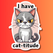 Humoristisch ik heb Cat-titude waterdicht Sticker