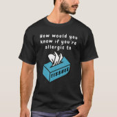 Humoristisch Tissue T-shirt (Voorkant)