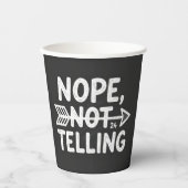 Humoristisch verjaardagscadeau - Nope, niet vertel Papieren Bekers (Voorkant)