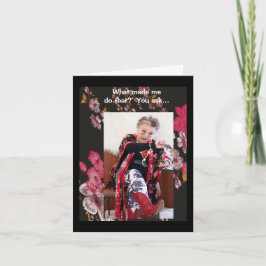 Humoristisch wat me die Kaart deed doen