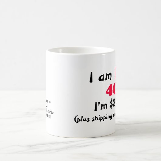 Humoristische 40e Verjaardag Mok (Center)