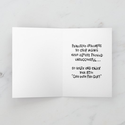 Humoristische 87e verjaardag groet kaart (Binnen)