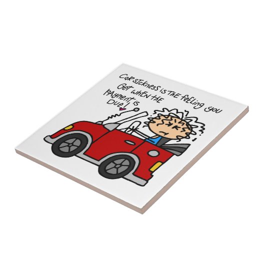 Humoristische autoziekte tegeltje (Zijkant)