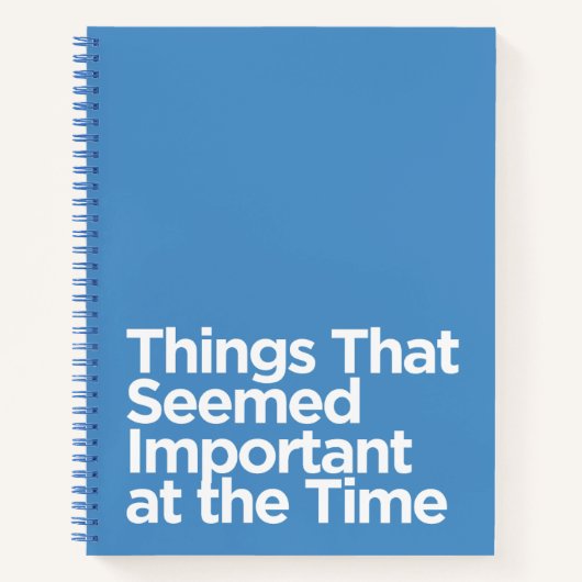 Humoristische dingen die op dat moment belangrijk  notitieboek (Voorkant)