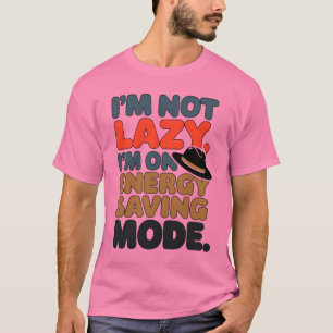 Humoristische Energiebesparingsmodus T shirt Ontwe