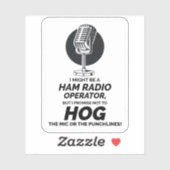Humoristische Ham Radio Operator Geen Mic of Punch Sticker (Vel)