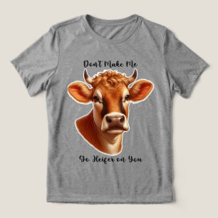 Humoristische Koe met speelse tekst Tri-Blend Shirt