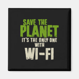 Humoristische sarcastische Save The Planet Wifi Ve Magneet