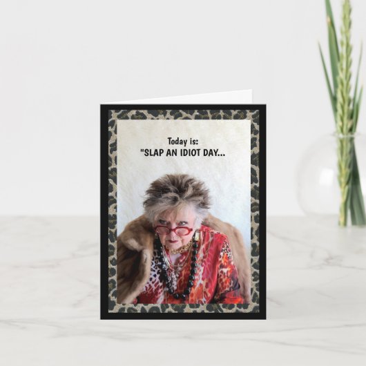 Humoristische slap en idiote dag kaart (Voorkant)
