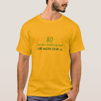 Humoristische spreuk voor 80ste verjaardag