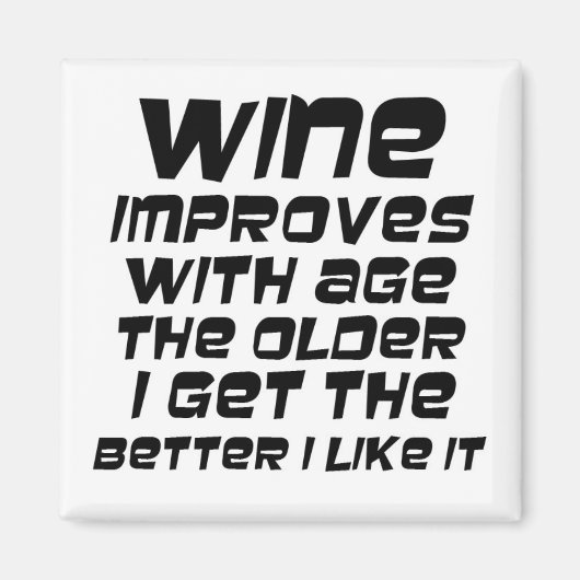 Humoristische wijn citeert grappige nieuwigheid sl magneet (Voorkant)