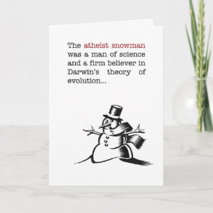 Humorous Atheïst Snowman Christmas Kaart