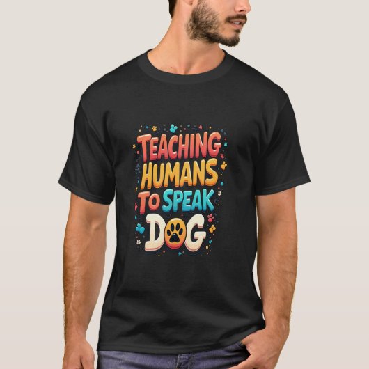 Humorous Canine Coaching Slogan Expert Dog Trainer T-shirt (Voorkant)