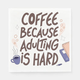 Humorous Coffee and Adulting Text Graphic Servet