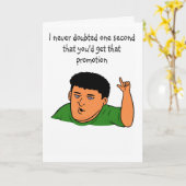 Humorous job promotion congratulations kaart (Gele Bloem)