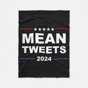 Humorous Mean Tweets &amp; Trump 2024 Politieke Ge Fleece Deken