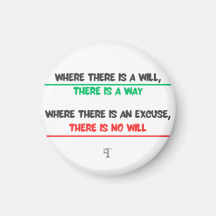 Humorous message but so real: Where there is a wi Magneet