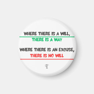 Humorous message but so real: Where there is a wi Magneet