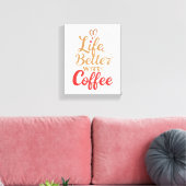 Humorous Morning Caffeine Slogan Canvas Afdruk (Insitu (Woonkamer))