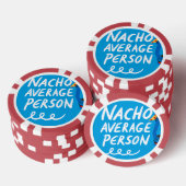Humorous "Nacho Average Person" Food Pun Poker Chips (Opstapeling)