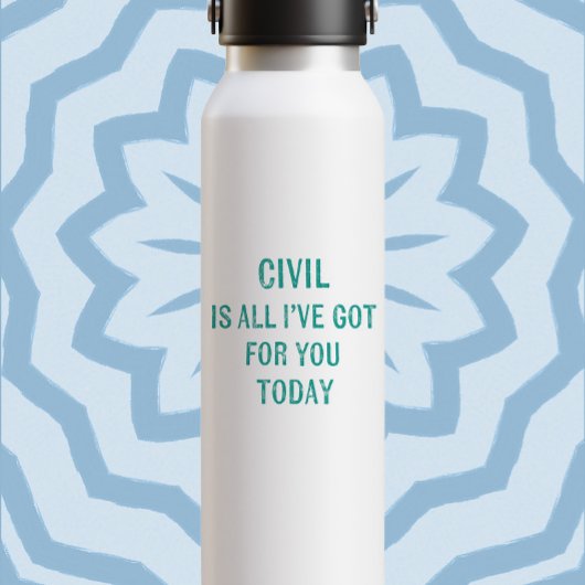 Humorous Snarky Wording Green Font Waterfles