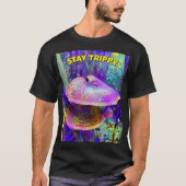 Humorous “Stay Trippy” T-shirt (Voorkant)