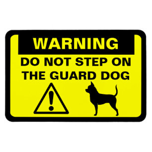 Humoureus Chihuahua Guard Dog Warning Funny Sign Magneet