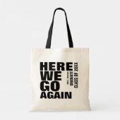 Humoureus 'hier gaan we weer' Afstuderen Tekst Tote Bag (Achterkant)