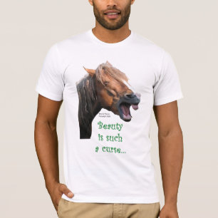 Humoureus paard:  Schoonheid is zo'n vloek T-shirt
