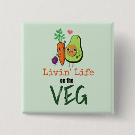 Humoureus Vegan Quote Lvin's leven op de Veg Vierkante Button 5,1 Cm