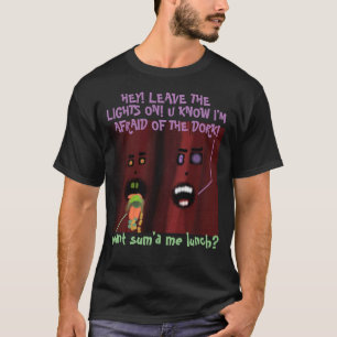 Humoureus veinny & Bluddy asfraid van de Dork LOL T-shirt