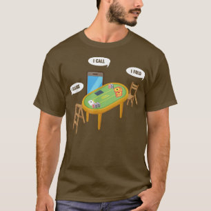 Humoureuze ik zeg: ik vouw poker gobling Enth T-shirt