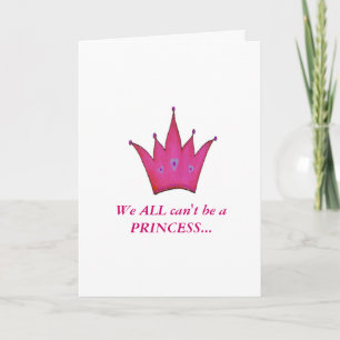 Humoureuze roze kroonprinses Birthday Card Kaart