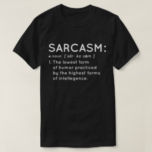 Humoureuze Sarcasme Definition T-shirt