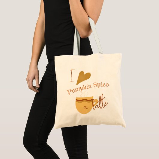 Humoureuze Sjabloon "I Love Pumpkin Spice A Latte" Tote Bag (Voorkant (product))
