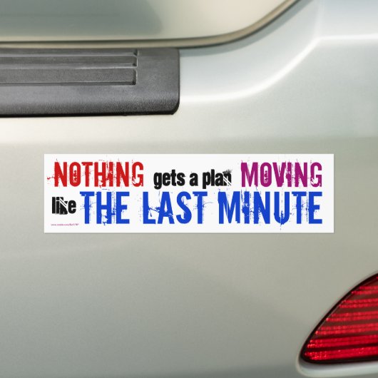 Humoureuze typografie van de laatste minuut procra bumpersticker (Op auto)